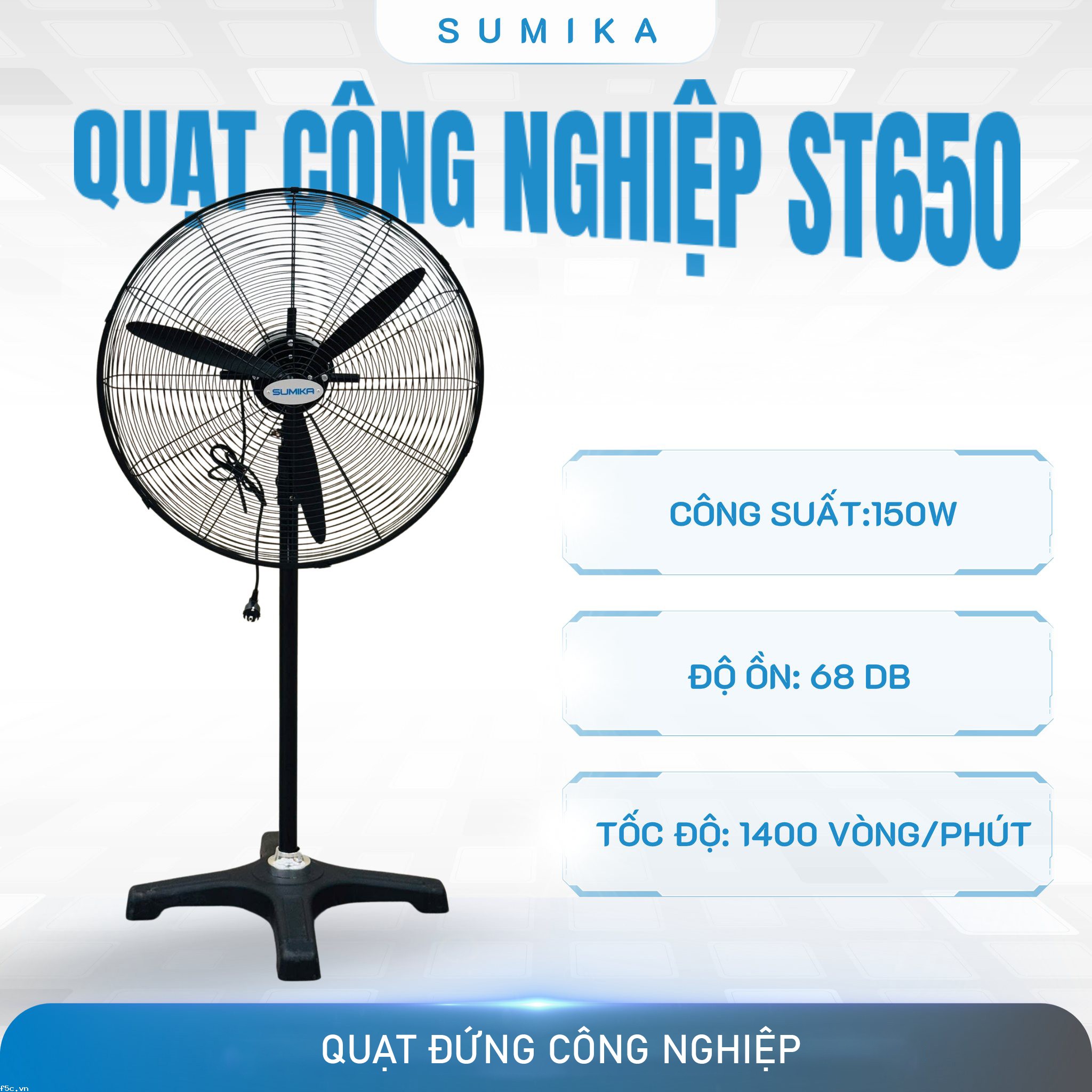 Quạt đứng công nghiệp Sumika ST650