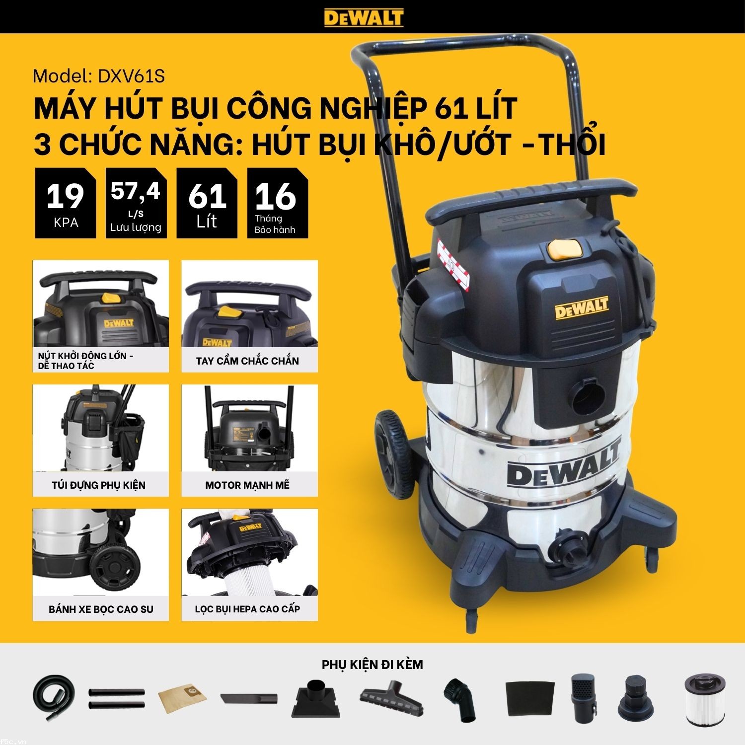 Máy hút bụi công nghiệp 3 chức năng - Dewwalt DXV61S 61 Lít- Khô/Ướt/Thổi